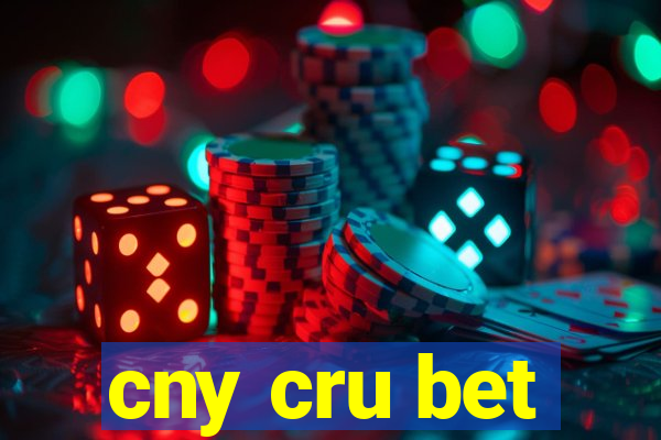 cny cru bet